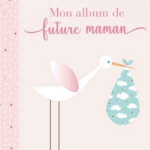 MON ALBUM DE FUTURE MAMAN