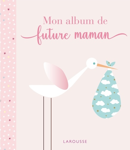 MON ALBUM DE FUTURE MAMAN